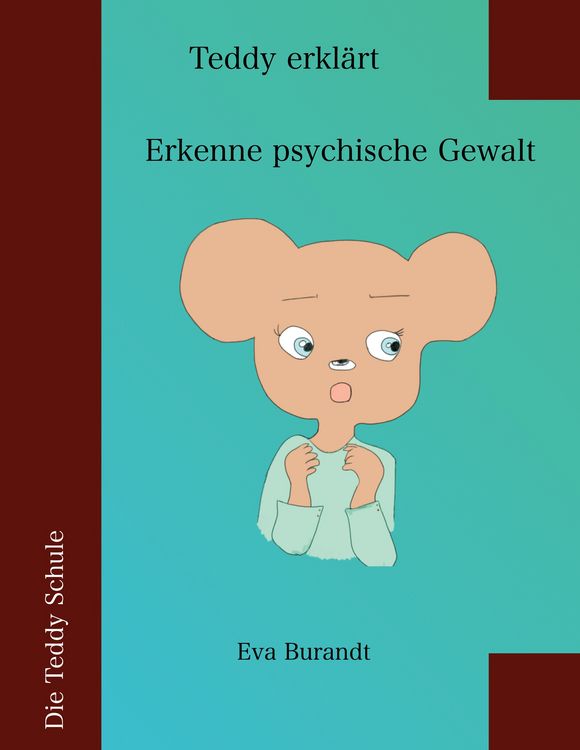Produktbild: Teddy erkl&auml;rt "Erkenne psychische Gewalt"