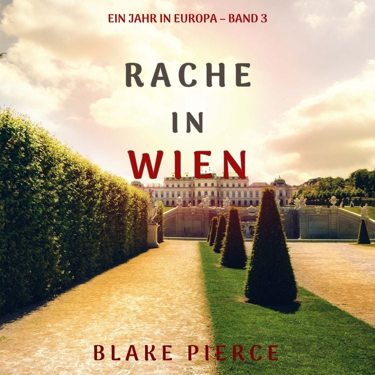 Produktbild: Rache in Wien (Ein Jahr in Europa &ndash; Band 3)
