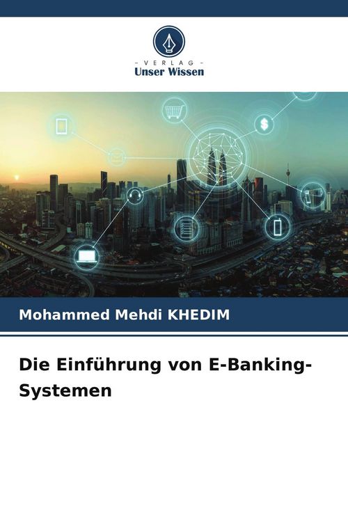 Produktbild: Die Einf&uuml;hrung von E-Banking-Systemen