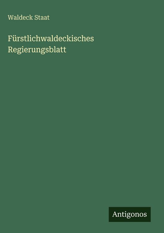 Produktbild: F&uuml;rstlichwaldeckisches Regierungsblatt