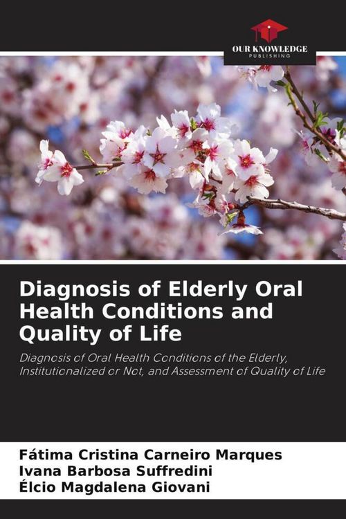 Produktbild: Diagnosis of Elderly Oral Health Conditions and Quality of Life