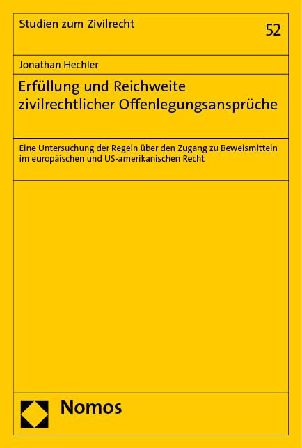 Produktbild: Erf&uuml;llung und Reichweite zivilrechtlicher Offenlegungsanspr&uuml;che