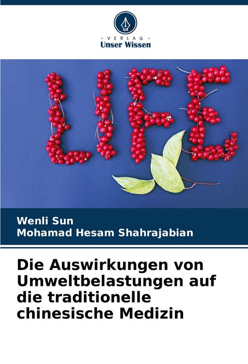 Produktbild: Die Auswirkungen von Umweltbelastungen auf die traditionelle chinesische Medizin