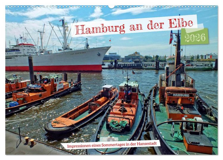 Produktbild: Hamburg an der Elbe &ndash; Impressionen eines Sommertages in der Hansestadt (Wandkalender 2026 DIN A2 quer), CALVENDO Monatskalender
