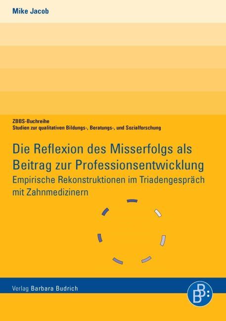 Produktbild: Die Reflexion des Misserfolgs als Beitrag zur Professionsentwicklung