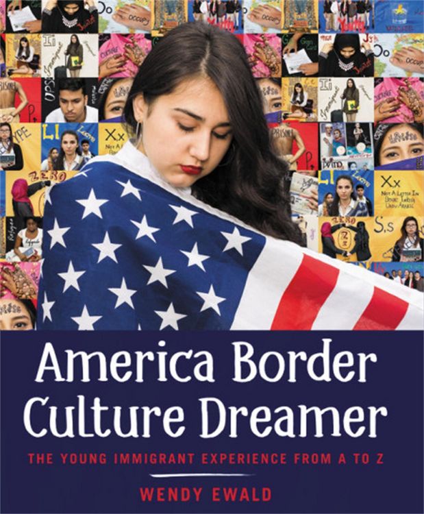Produktbild: America Border Culture Dreamer: The Young Immigrant Experience from A to Z