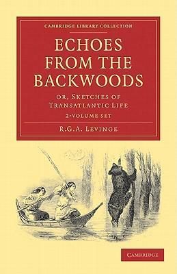 Produktbild: Levinge, R: Echoes from the Backwoods 2 Volume Set