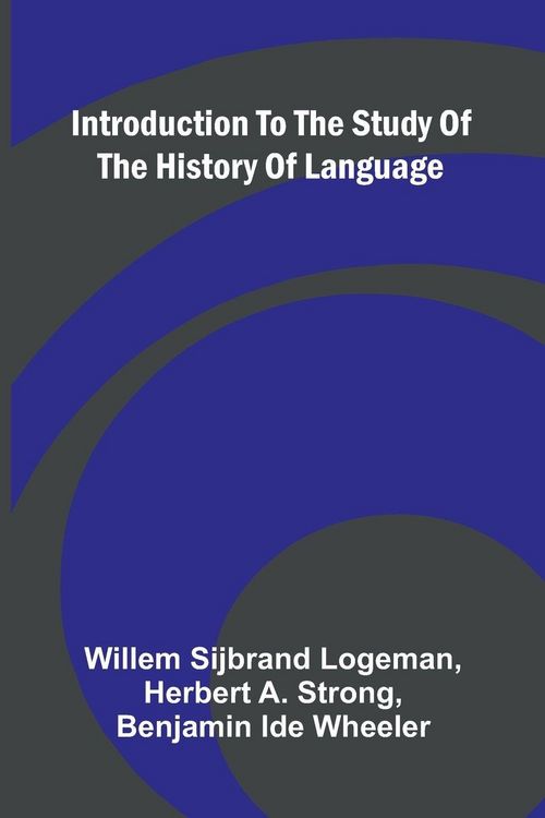 Produktbild: Introduction To The Study Of The History Of Language
