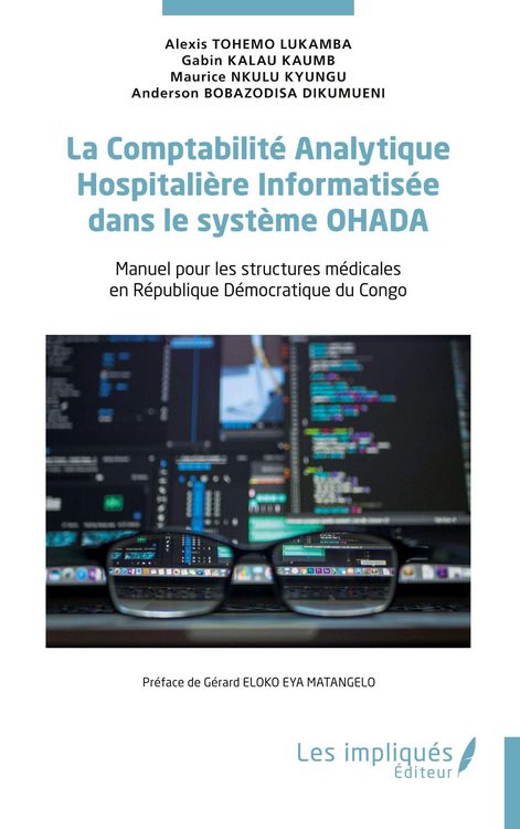 Produktbild: La Comptabilit&eacute; Analytique Hospitali&egrave;re Informatis&eacute;e dans le syst&egrave;me OHADA