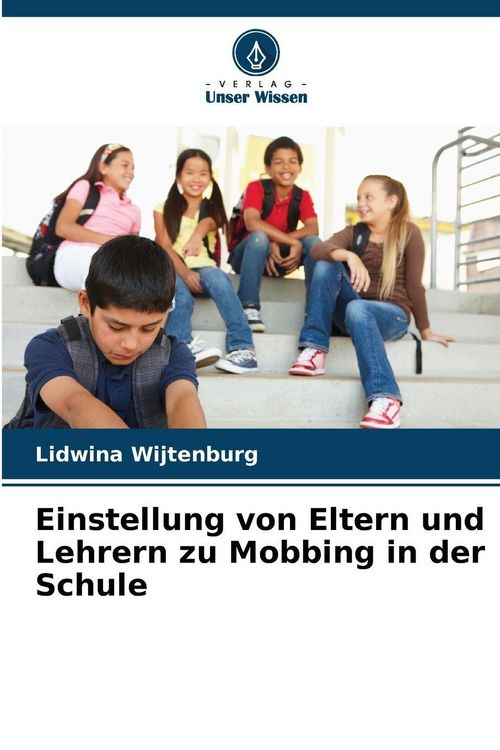 Produktbild: Einstellung von Eltern und Lehrern zu Mobbing in der Schule
