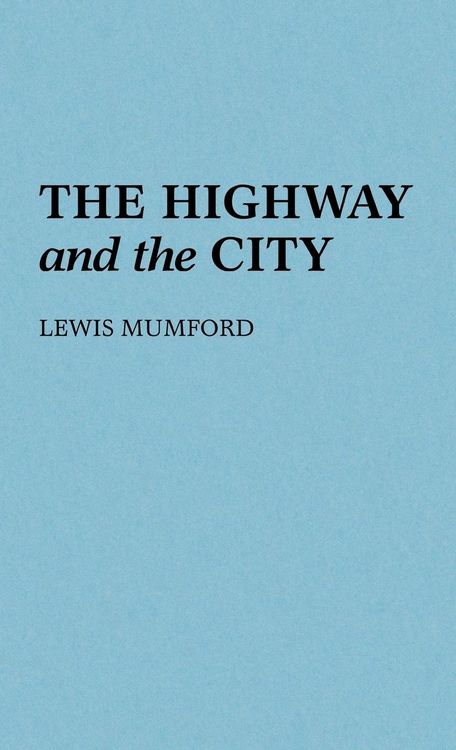 Produktbild: The Highway and the City.