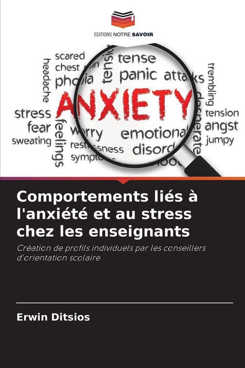 Produktbild: Comportements li&eacute;s &agrave; l'anxi&eacute;t&eacute; et au stress chez les enseignants