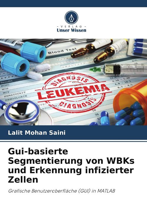 Produktbild: Gui-basierte Segmentierung von WBKs und Erkennung infizierter Zellen