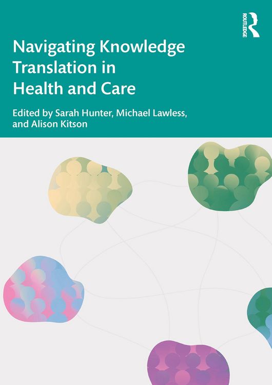 Produktbild: Navigating Knowledge Translation in Health and Care