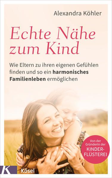 Produktbild: Echte N&auml;he zum Kind