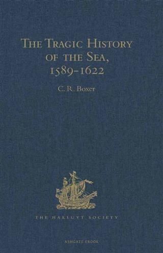 Produktbild: Tragic History of the Sea, 1589-1622