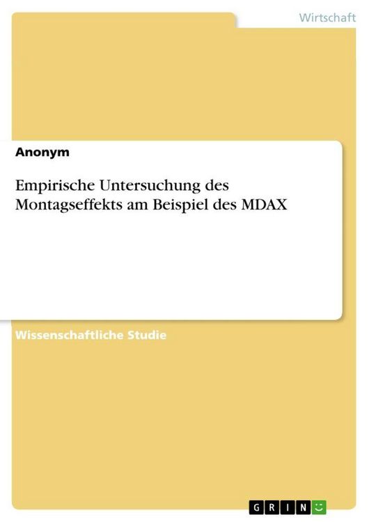 Produktbild: Empirische Untersuchung des Montagseffekts am Beispiel des MDAX