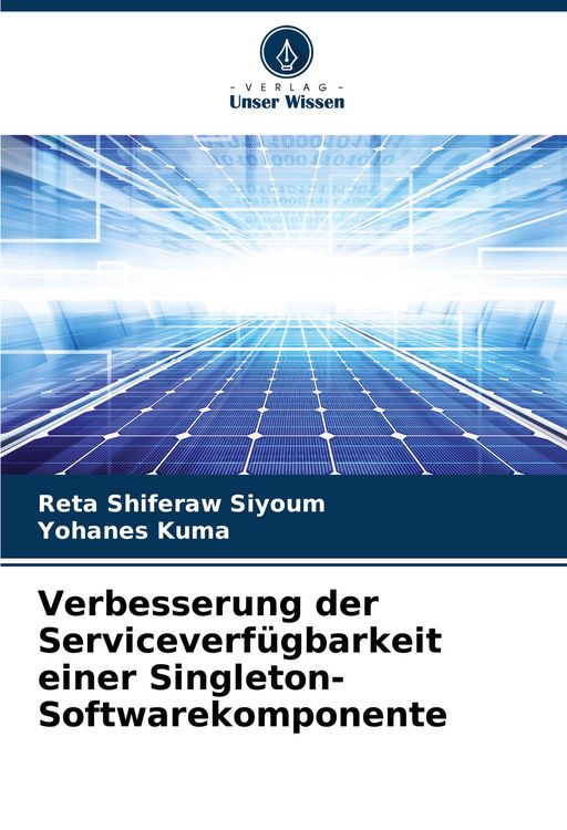 Produktbild: Verbesserung der Serviceverf&uuml;gbarkeit einer Singleton-Softwarekomponente