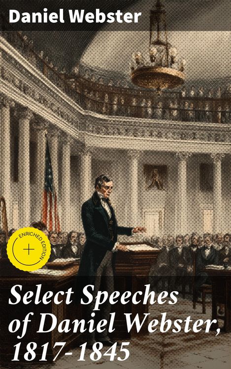 Produktbild: Select Speeches of Daniel Webster, 1817-1845