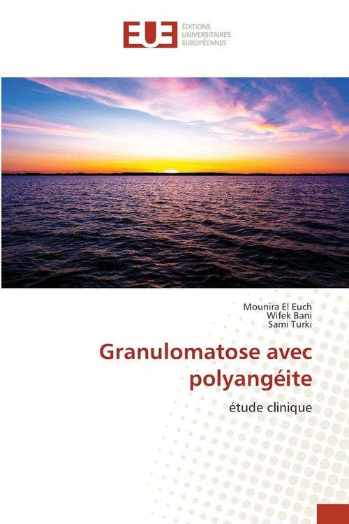 Produktbild: Granulomatose avec polyang&eacute;ite