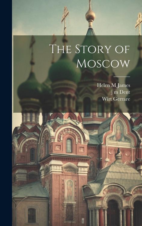 Produktbild: The Story of Moscow
