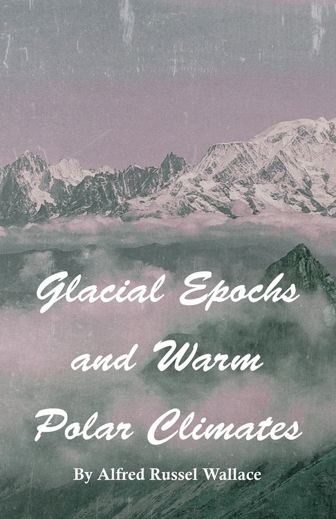Produktbild: Glacial Epochs and Warm Polar Climates