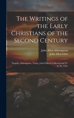 Produktbild: The Writings of the Early Christians of the Second Century