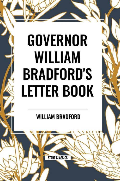 Produktbild: Governor William Bradford's Letter Book
