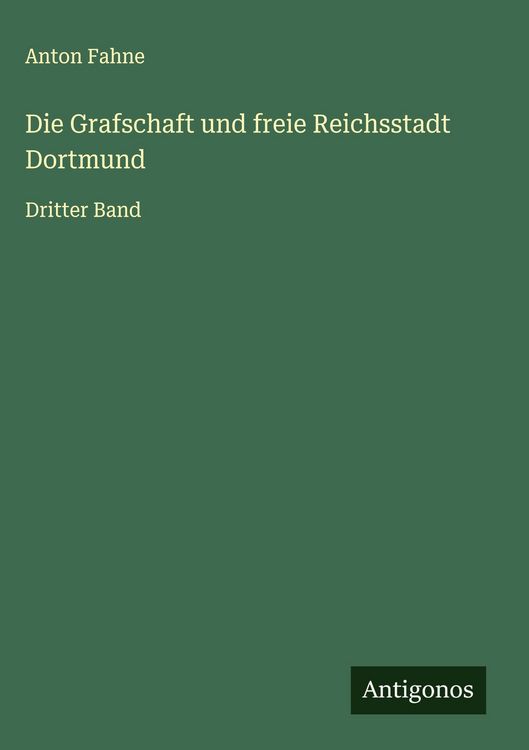 Produktbild: Die Grafschaft und freie Reichsstadt Dortmund