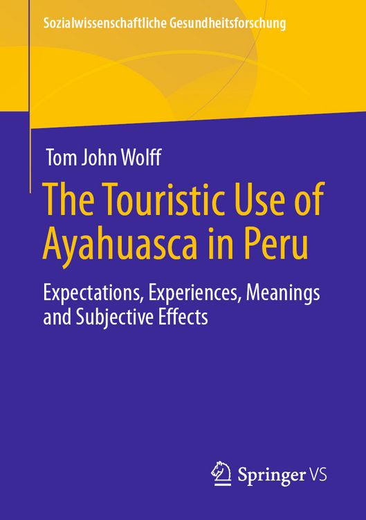 Produktbild: The Touristic Use of Ayahuasca in Peru