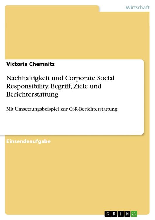 Produktbild: Nachhaltigkeit und Corporate Social Responsibility. Begriff, Ziele und Berichterstattung