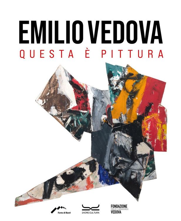 Produktbild: Emilio Vedova. Questa &egrave; pittura. Catalogo della mostra