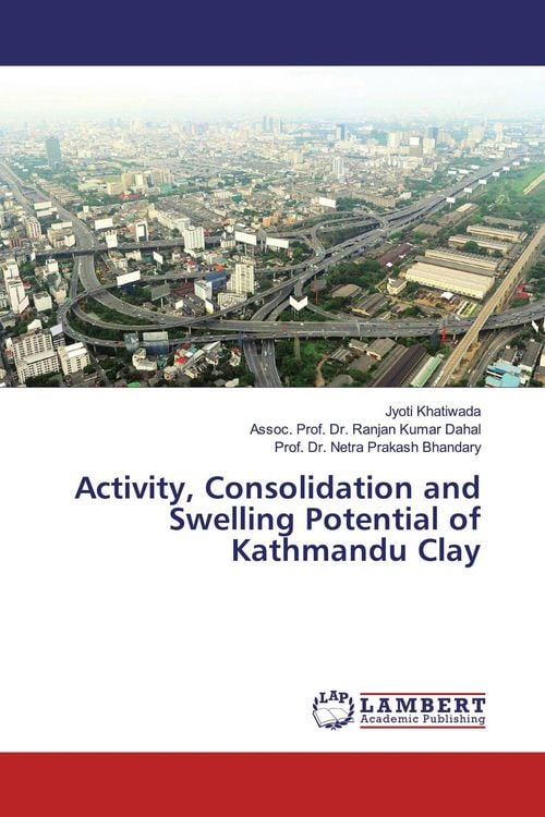 Produktbild: Activity, Consolidation and Swelling Potential of Kathmandu Clay