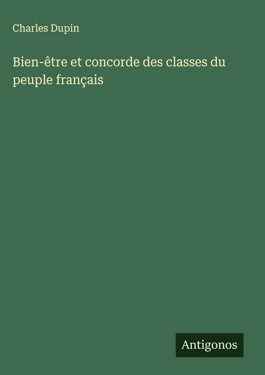 Produktbild: Bien-&ecirc;tre et concorde des classes du peuple fran&ccedil;ais