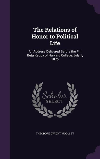 Produktbild: The Relations of Honor to Political Life