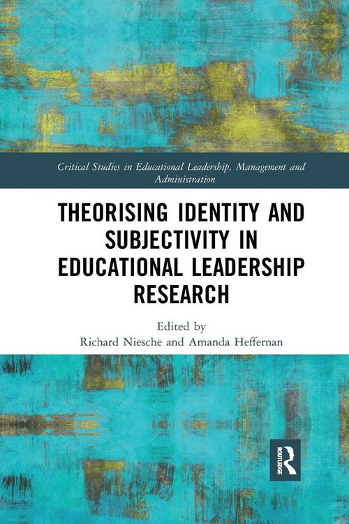 Produktbild: Theorising Identity and Subjectivity in Educational Leadership Research