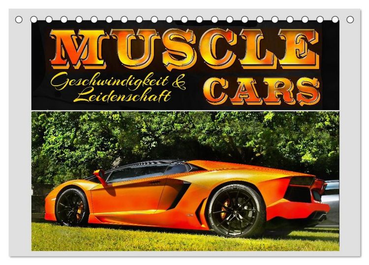 Produktbild: Muscle Cars, Geschwindigkeit und Leidenschaft (Tischkalender 2027 DIN A5 quer), CALVENDO Monatskalender