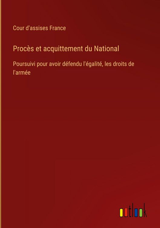 Produktbild: Proc&egrave;s et acquittement du National