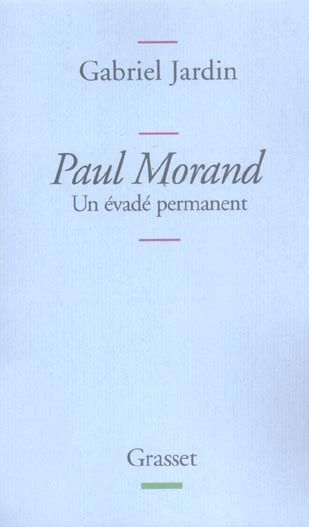 Produktbild: Paul Morand Un Evade Permanent