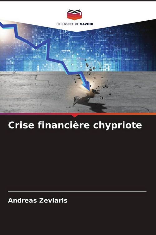 Produktbild: Crise financi&egrave;re chypriote