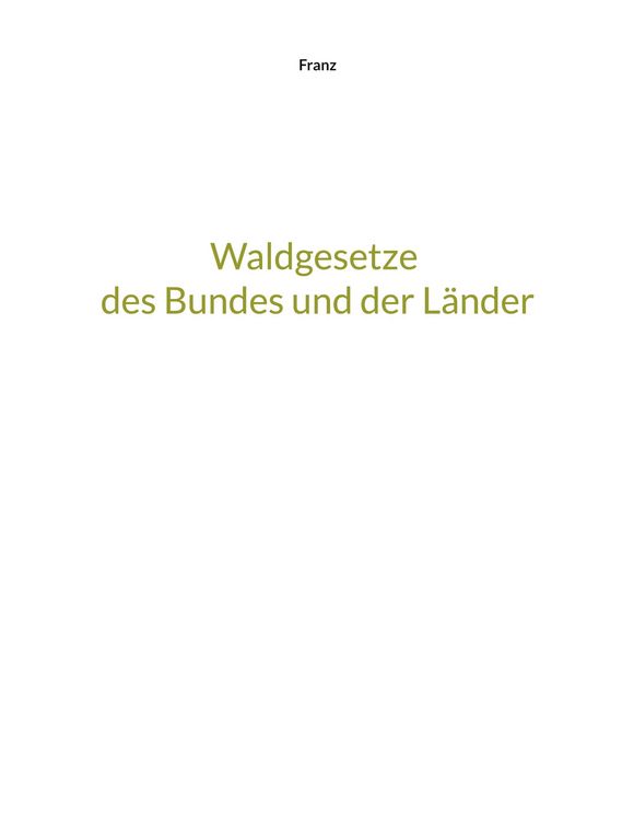 Produktbild: Waldgesetze des Bundes und der Länder