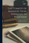 Produktbild: The Comedy of Manners From Sheridan to Maugham