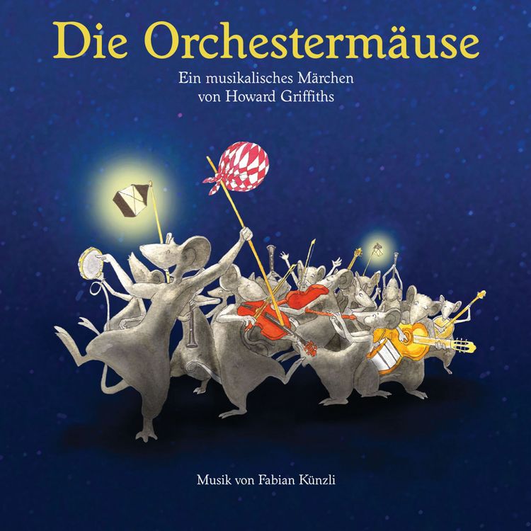 Produktbild: Die Orchesterm&auml;use - Ein musikalisches M&auml;rchen von Howard Griffiths