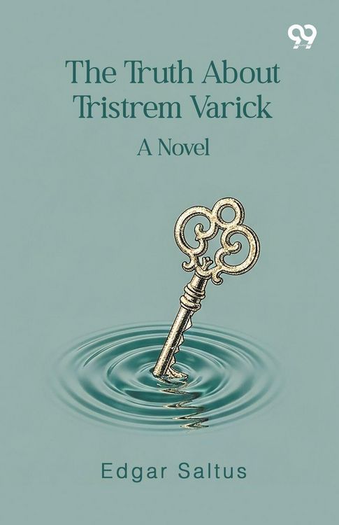 Produktbild: The Truth About Tristrem Varick A Novel