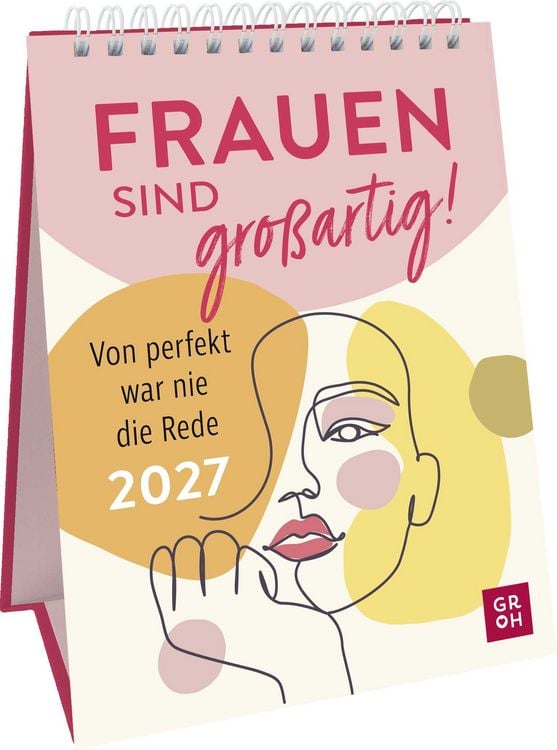 Produktbild: Wochenkalender 2027: Frauen sind gro&szlig;artig! Von perfekt war nie die Rede