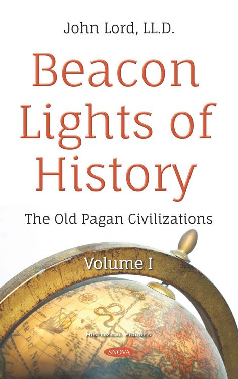 Produktbild: Beacon Lights of History. Volume I: The Old Pagan Civilizations