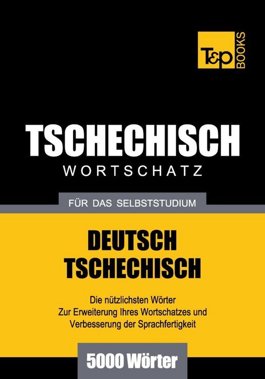 Produktbild: Wortschatz Deutsch-Tschechisch f&uuml;r das Selbststudium - 5000 W&ouml;rter