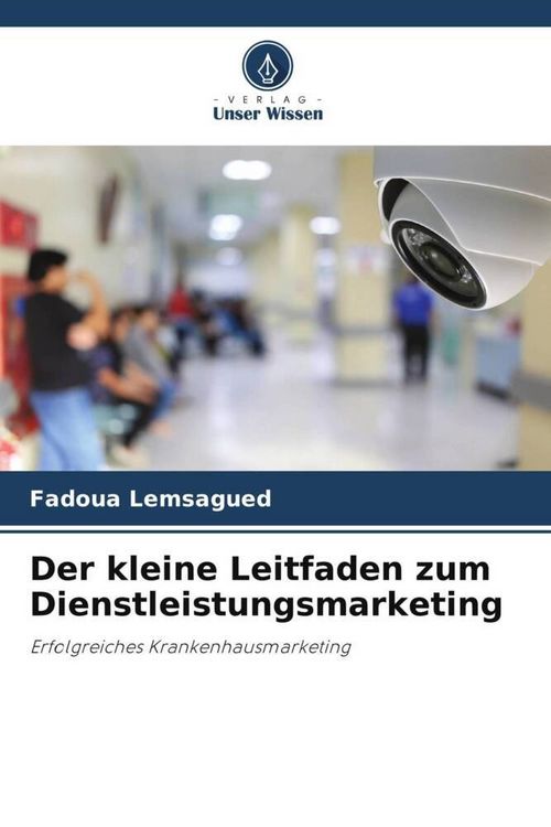 Produktbild: Der kleine Leitfaden zum Dienstleistungsmarketing