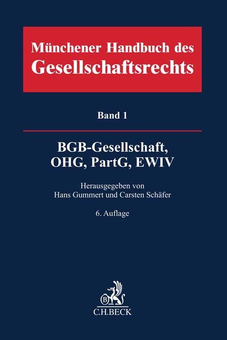 Produktbild: M&uuml;nchener Handbuch des Gesellschaftsrechts Bd. 1: BGB-Gesellschaft, Offene Handelsgesellschaft, Partnerschaftsgesellschaft, EWIV