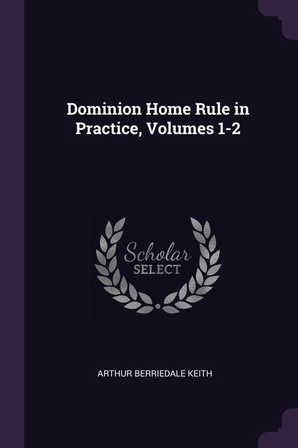 Produktbild: Dominion Home Rule in Prac Vol